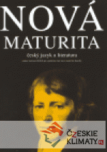 Nová maturita - český jazyk a literatura...