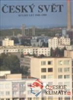 Český svět 1948–1989