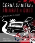 Černá sanitka- třikrát a dost