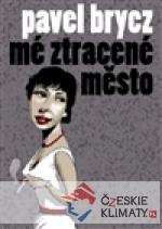 Mé ztracené město