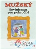 Mužský šovinismus pro pokročilé