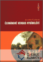 Černínové versus Kysíbelští