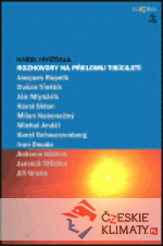 Rozhovory na přelomu tisíciletí