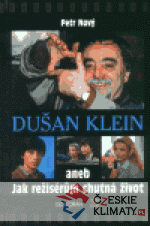 Dušan Klein aneb Jak režisérům chutná ži...