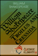 Troilus a Kressida / Toilus and Cressida