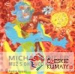 Michal Singer: Muž s ohnivou koulí