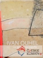 Ivan Ouhel - práce na papíře z let 19...