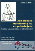 Jak získáte od starosty to, co potřebuje...