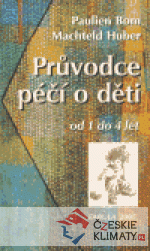 Průvodce péčí o děti od 1 do 4 let