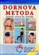 Dornova metoda jemná cesta ke středu