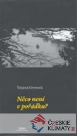 Něco není v pořádku?