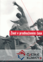 Život v prodlouženém čase