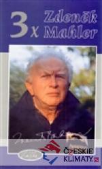 3x Zdeněk Mahler