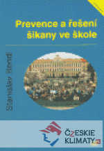 Prevence a řešení šikany ve škole