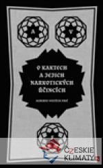 O kaktech a jejich narkotických účinc...