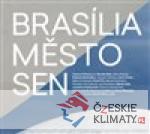 Brasília – město – sen