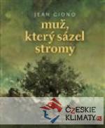 Muž, který sázel stromy