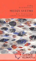 Medzi svetmi. Bai Xianyong a identita v ...