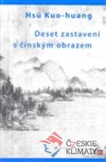 Deset zastavení s čínským obrazem