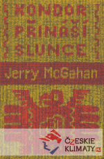 Kondor přináší slunce