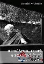 O počátku, cestě a znamení časů