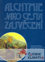 Alchymie jako cesta zasvěcení