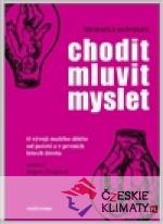 Chodit, mluvit, myslet