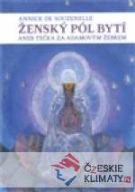 Ženský pól bytí aneb Tečka za Adamo...