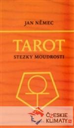 Tarot aneb Stezky moudrosti