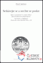 Setkávejte se a nechte se poslat