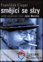 Smějící se slzy aneb soukromý život Jana...