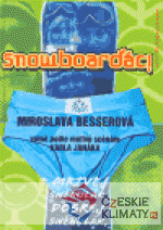 Snowboarďáci