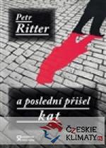 A poslední přišel kat