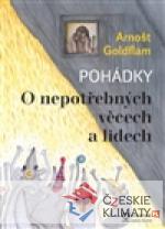 O nepotřebných věcech a lidech