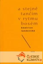 A stejně tančím v rytmu bosém