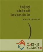 Tajný sběrač levandule