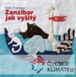 Zanzibar jak vyšitý