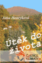 Útěk do života