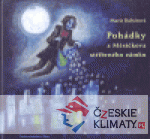 Pohádky z Měsíčkova stříbrného zámku...