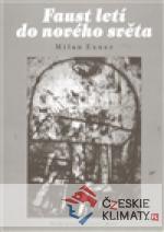 Faust letí do nového světa