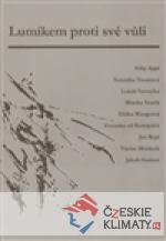 Lumíkem proti své vůli