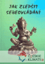 Jak zlepšit sebeovládání