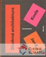 Jan E. Koula. Důvěrná architektura