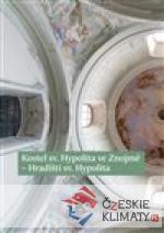 Kostel sv. Hypolita ve Znojmě-Hradišti s...