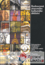 Budoucnost ztraceného kulturního dědictv...