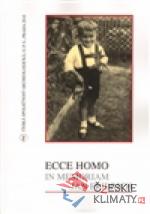 Ecce homo, in memoriam Jan Fridrich