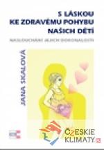 S láskou ke zdravému pohybu našich d...