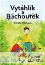 Vytáhlík a Bachourek