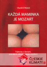 Každá maminka je Mozart