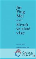 Jin Ping Mei aneb Slivoň ve zlaté váz...